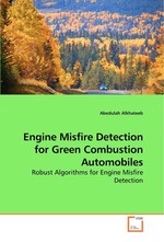 Engine Misfire Detection for Green Combustion Automobiles. Robust Algorithms for Engine Misfire Detection