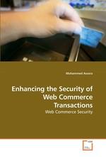 Enhancing the Security of Web Commerce Transactions. Web Commerce Security