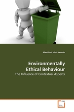 Environmentally Ethical Behaviour. The Influence of Contextual Aspects