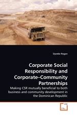 Corporate Social Responsibility and Corporate–Community Partnerships. Making CSR mutually beneficial to both business and community development in the Dominican Republic
