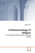 A Phenomenology of Religion. An ontological interpretation of being human