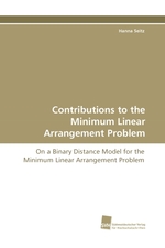 Contributions to the Minimum Linear Arrangement Problem. On a Binary Distance Model for the Minimum Linear Arrangement Problem