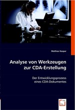 Analyse von Werkzeugen zur CDA-Erstellung. Der Entwicklungsprozess eines CDA-Dokumentes