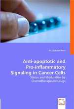 Anti-apoptotic and Pro-inflammatory Signaling in Cancer Cells. Status and Modulation by Chemotherapeutic Drugs
