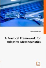 A Practical Framework for Adaptive Metaheuristics