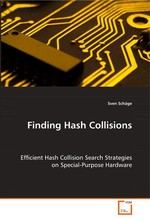 Finding Hash Collisions. Efficient Hash Collision Search Strategies on Special-Purpose Hardware