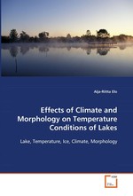 Effects of Climate and Morphology on Temperature Conditions of Lakes. Lake, Temperature, Ice, Climate, Morphology