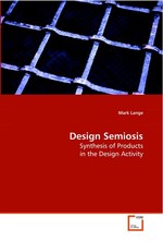 Design Semiosis. Synthesis of Products in the Design Activity