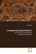 Competing Explanations. Exclusion and Importance in Historical Accounts