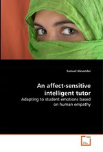 An affect-sensitive intelligent tutor. Adapting to student emotions based on human empathy