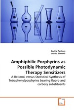 Amphiphilic Porphyrins as Possible Photodynamic Therapy Sensitizers. A Rational versus Statistical Synthesis of Tetraphenylporphyrins bearing fluoro and carboxy substituents