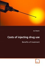 Costs of injecting drug use. Benefits of treatment