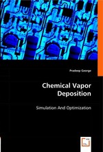Chemical Vapor Deposition. Simulation And Optimization