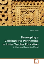 Developing a Collaborative Partnership in Initial Teacher Education. A Multi-level Evaluation Model