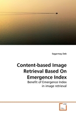 Content-based Image Retrieval Based On Emergence Index. Benefit of Emergence Index in image retrieval