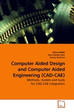 Computer Aided Design and Computer Aided Engineering (CAD-CAE). Methods, models and tools for CAD-CAE integration