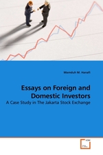 Essays on Foreign and Domestic Investors. A Case Study in The Jakarta Stock Exchange