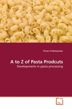 A to Z of Pasta Prodcuts. Developments in pasta processing
