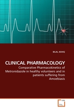 CLINICAL PHARMACOLOGY. Comparative Pharmacokinetics of Metronidazole in healthy volunteers and in patients suffering from Amoebiasis