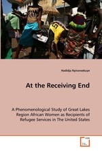 At The Receiving End. A Phenomenological Study of Great Lakes Region African Women As Recipients of Refugee Services in The United States