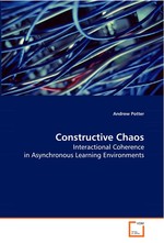 Constructive Chaos. Interactional Coherence in Asynchronous Learning Environments