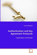 Authentication and Key Agreement Protocols. Cryptanlysis and Design