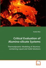 Critical Evaluation of Alumino-silicate Systems. Thermodynamic Modeling of Alumina-containing Liquid and Solid Solutions