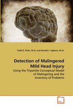 Detection of Malingered Mild Head Injury. Using the Tripartite Conceptual Model of Malingering and the Inventory of Problems