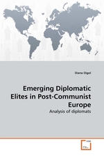 Emerging Diplomatic Elites in Post-Communist Europe. Analysis of diplomats