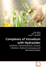 Complexes of Vanadium with Hydrazides. Synthesis, Characterization, Enzyme Inhibition, Radical Scavenging and Microbial Studies