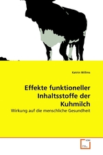 Effekte funktioneller Inhaltsstoffe der Kuhmilch. Wirkung auf die menschliche Gesundheit