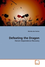 Defeating the Dragon. Heroin Dependence Recovery