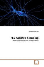FES-Assisted Standing. Neurophysiology and Biomechanics