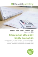 Correlation does not Imply Causation