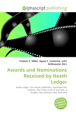 Awards and Nominations Received by Heath Ledger