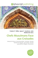 Chefs Musulmans Face aux Croisades