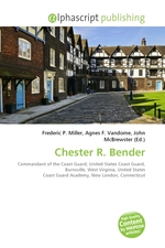 Chester R. Bender