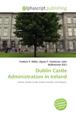 Dublin Castle Administration in Ireland