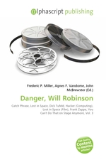 Danger, Will Robinson