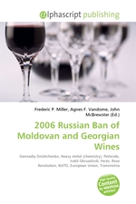 2006 Russian Ban of Moldovan and Georgian Wines