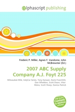 2007 ABC Supply Company A.J. Foyt 225