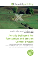 Aerially Delivered Re-forestation and Erosion Control System