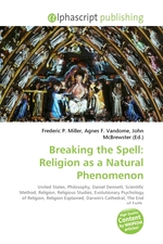 Breaking the Spell: Religion as a Natural Phenomenon