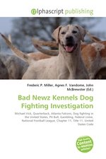 Bad Newz Kennels Dog Fighting Investigation
