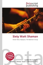 Sixty Watt Shaman