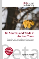 Tin Sources and Trade in Ancient Times