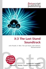 X:3 The Last Stand Soundtrack