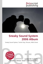 Sneaky Sound System 2006 Album