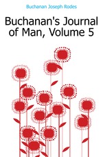 Buchanan`s Journal of Man, Volume 5