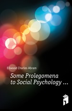 Some Prolegomena to Social Psychology